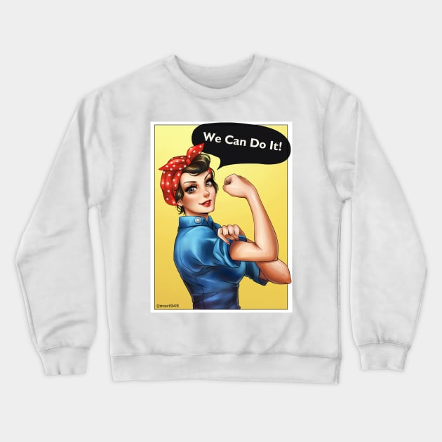 WE CAN DO IT! Crewneck Sweatshirt by Mari945